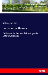 Lectures on Slavery