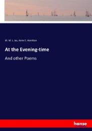 At the Evening-time