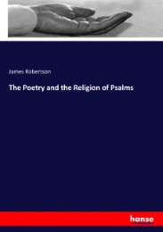 The Poetry and the Religion of Psalms - Cover