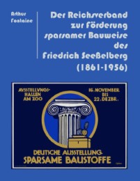 Der Reichsverband zur Förderung sparsamer Bauweise des Friedrich Seeßelberg (1861-1956) - Cover