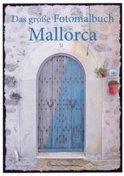 Das große Fotomalbuch Mallorca