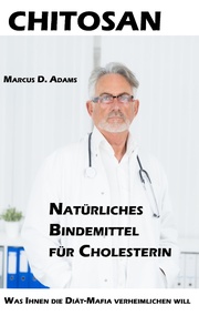 Chitosan - Natürliches Bindemittel für Cholesterin