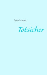 Totsicher - Cover