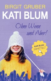 Ohne Wenn und Aber : Kati Blum 1 - Cover