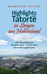 Highlights und Tatorte in Singen am Hohentwiel
