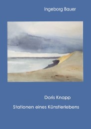 Doris Knapp - Stationen eines Künstlerlebens - Cover