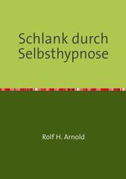 Schlank durch Selbsthypnose - Cover