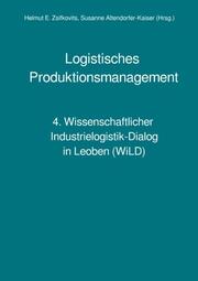 Logistisches Produktionsmanagement - Cover