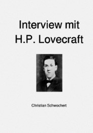 Interview mit H.P. Lovecraft