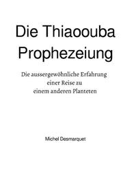 Die Thiaoouba Prophezeiung
