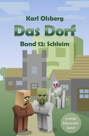 Das Dorf Band 12: Schleim - Cover