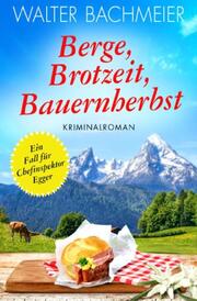 Berge, Brotzeit, Bauernherbst - Cover