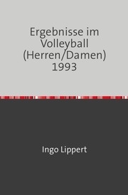Ergebnisse im Volleyball (Herren/Damen) 1993