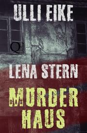 Lena Stern: Das Mörderhaus