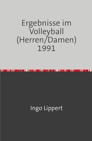 Ergebnisse im Volleyball (Herren/Damen) 1991