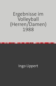 Ergebnisse im Volleyball (Herren/Damen) 1988