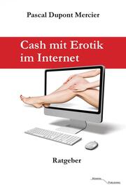 Cash mit Erotik im Internet - Cover