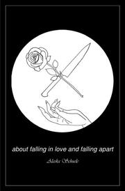 about falling in love and falling apart