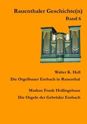 Die Orgelbauer Embach in Rauenthal