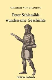 Peter Schlemihls wundersame Geschichte