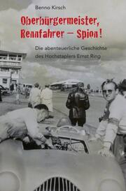 Oberbürgermeister, Rennfahrer - Spion! - Cover