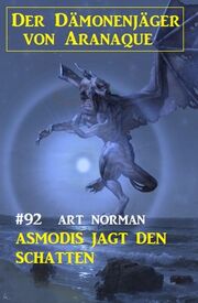 ¿Asmodis jagt den Schatten: Der Dämonenjäger von Aranaque 92