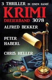 Krimi Dreierband 3078 - 3 Thriller in einem Band! - Cover