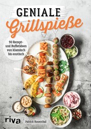 Geniale Grillspieße - Cover