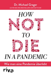 How not to die in a pandemic