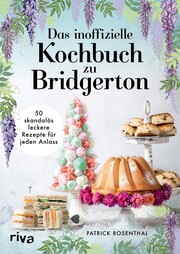 Das inoffizielle Kochbuch zu Bridgerton - Cover