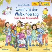 Conni und der Weltkindertag / Conni in der Verkehrsschule (Meine Freundin Conni - ab 3) - Cover