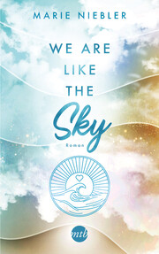 We Are Like the Sky