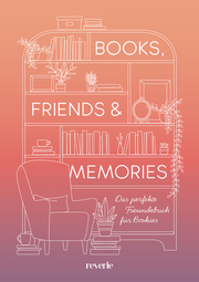 Books, Friends & Memories