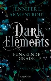 Dark Elements - Funkelnde Gnade - Cover