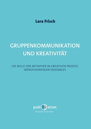 Gruppenkommunikation und Kreativität - Cover