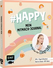 HAPPY - Mein Mitmach-Journal von YouTuberin Hey Isi
