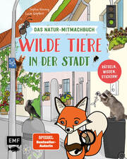 Wilde Tiere in der Stadt - Das Natur-Mitmachbuch - Cover
