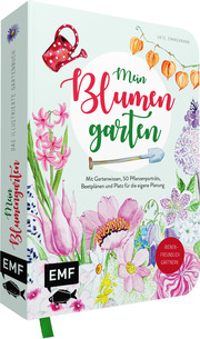 Mein Blumengarten - Das illustrierte Gartenbuch