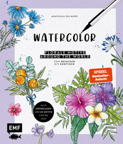 Watercolor - Florale Motive around the world - von heimisch bis exotisch - Cover