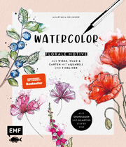 Watercolor - Florale Motive aus Wiese, Wald & Garten mit Aquarell und Fineliner - Cover