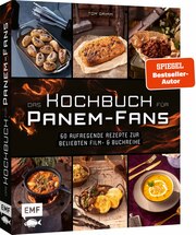 Das Kochbuch für Panem-Fans