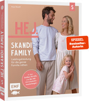 Hej. Skandi-Family 5 - Lieblingskleidung für die ganze Familie nähen - Cover