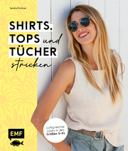 Shirts, Tops und Tücher stricken - Cover