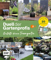 Duell der Gartenprofis - Gestalte deinen Traumgarten - Das Buch zur Gartensendung im ZDF - Cover
