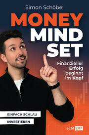 Money Mindset - Finanzieller Erfolg beginnt im Kopf