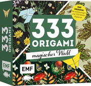 333 Origami - Magischer Wald - Zauberschöne Papiere falten