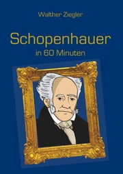 Schopenhauer in 60 Minuten