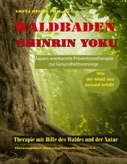 Waldbaden Shinrin Yoku