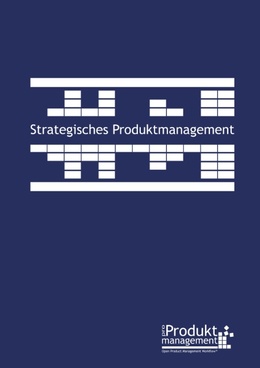 Strategisches Produktmanagement nach Open Product Management Workflow