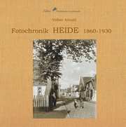Fotochronik Heide 1860 bis 1930 - Cover